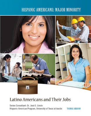 Latino Americans and Their Jobs -  Thomas Arkham