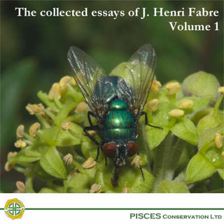 The Collected Essays of J. Henri Fabre