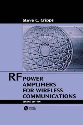 RF Power Amplifiers for Wireless Communications - Steve C. Cripps