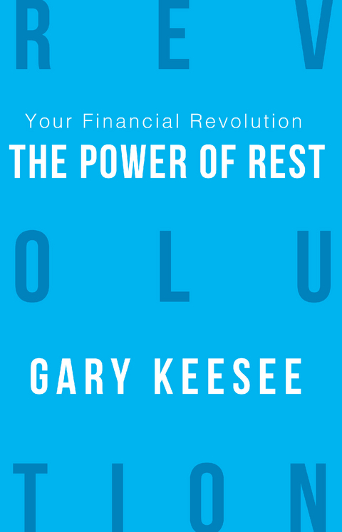 Your Financial Revolution -  Gary Keesee