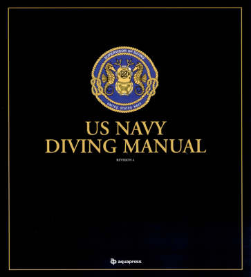 US Navy Diving Manual -  Naval Sea Systems Command