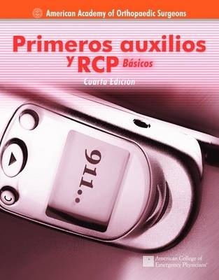 Primeros Auxilios Y RCP -  American Academy of Orthopaedic Surgeons (AAOS)