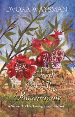 Seeds Of The Pomegranate