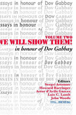 We Will Show Them! Essays in Honour of Dov Gabbay. Volume 2