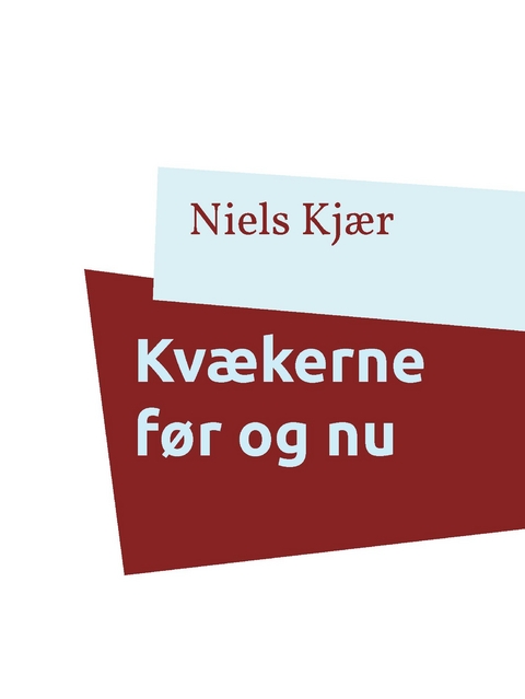 Kv&aelig;kerne f&oslash;r og nu - Niels Kj&aelig;r