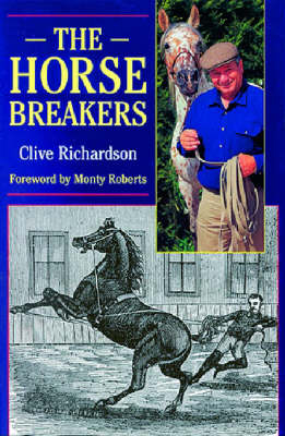 The Horsebreakers - Clive Richardson