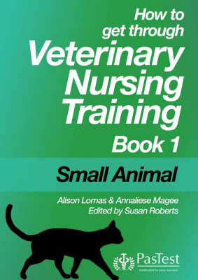 How to Get Through Veterinary Nurse Training