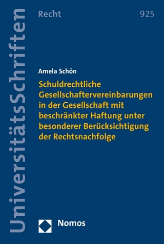 Schuldrechtliche Gesellschaftervereinbarungen in der Gesellschaft mit beschränkter Haftung unter besonderer Berücksichtigung der Rechtsnachfolge