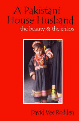 A Pakistani House Husband - David Vee Rodden