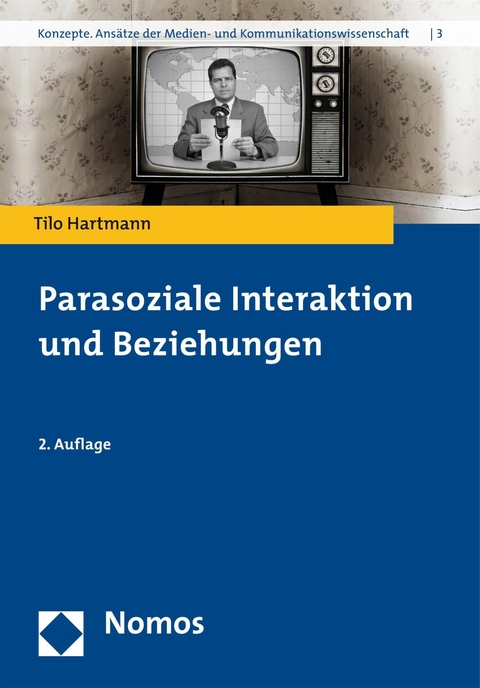 Parasoziale Interaktion und Beziehungen - Tilo Hartmann