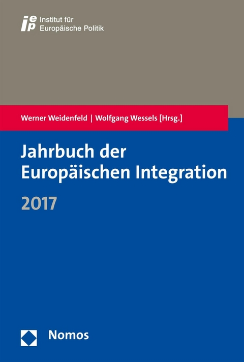 Jahrbuch der Europ&auml;ischen Integration 2017 - 