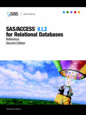 SAS/Access (R) 9.1.3 for Relational Databases