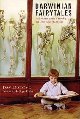 Darwinian Fairytales - David Stove