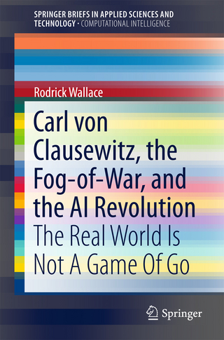 Carl von Clausewitz, the Fog-of-War, and the AI Revolution