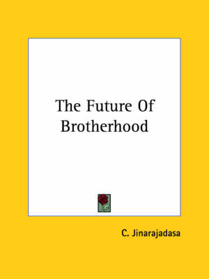 The Future Of Brotherhood