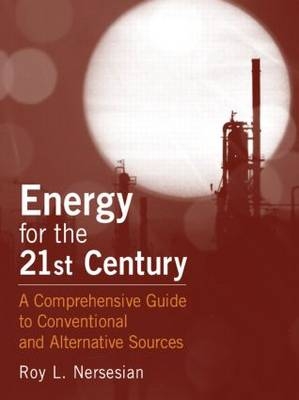 Energy for the 21st Century - Roy Nersesian
