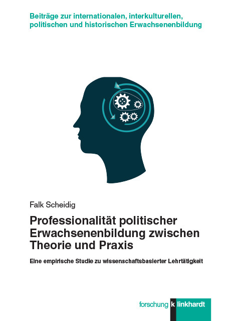 Professionalität politischer Erwachsenenbildung zwischen Theorie und Praxis -  Falk Scheidig