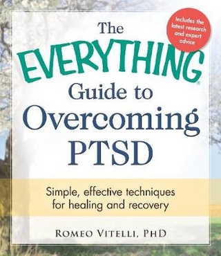 Everything Guide to Overcoming PTSD