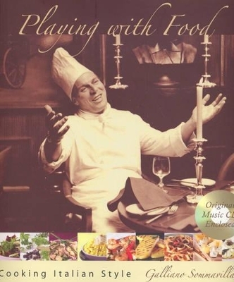 Playing with Food - Galliano Sommavilla
