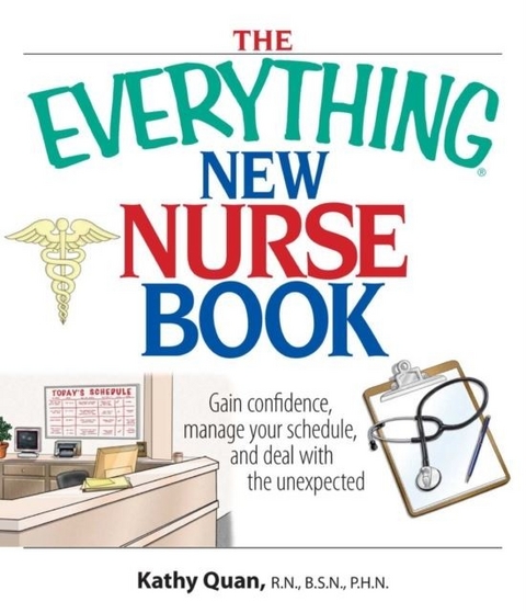 Everything New Nurse Book -  Kathy Quan