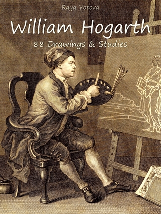 William Hogarth: 88 Drawings & Studies