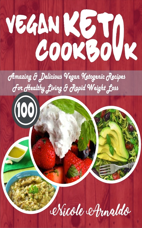 Vegan Keto Cookbook -  Nicole Arnaldo
