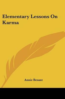 Elementary Lessons On Karma - Annie Besant