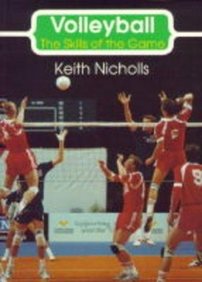 Volleyball: Skills of the Game