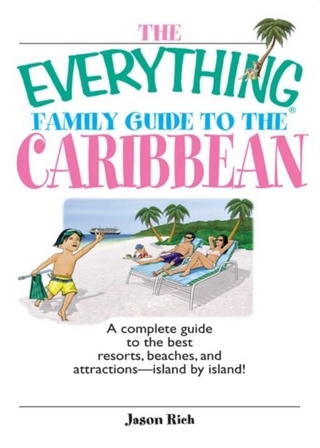 Everything Family Guide To The Caribbean