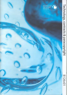 Technology, Contracts and Paracopyright