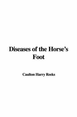 Diseases of the Horse's Foot