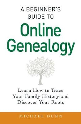 Beginner's Guide to Online Genealogy