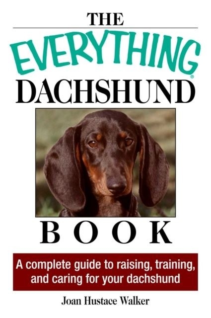 Everything Daschund Book -  Joan Hustace Walker