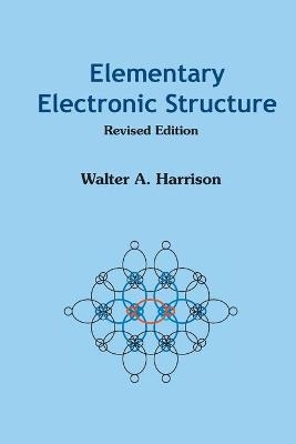 Elementary Electronic Structure (Revised Edition)