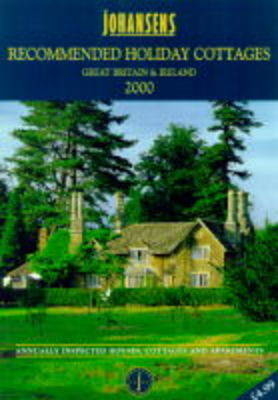 Johansens Recommended Holiday Cottages in Great Britain and Ireland