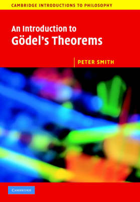 An Introduction to G&ouml;del's Theorems - Peter Smith