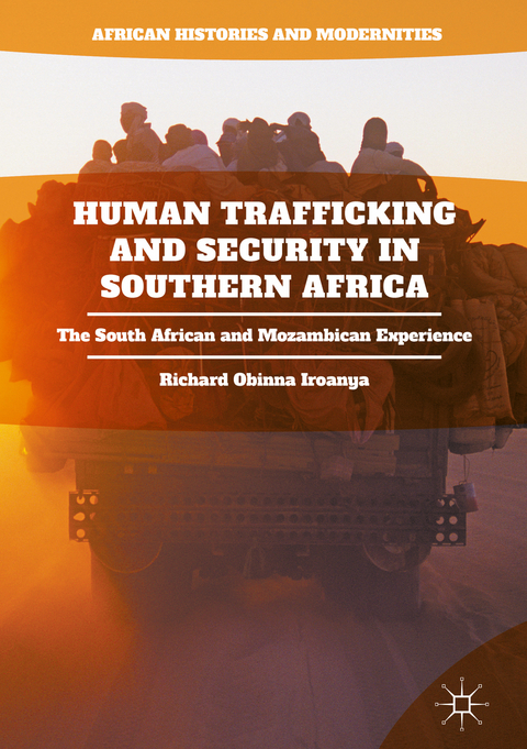 Human Trafficking and Security in Southern Africa - Richard Obinna Iroanya