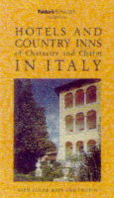 Rivages Hotels and Country Inns of Character and Charm in Italy