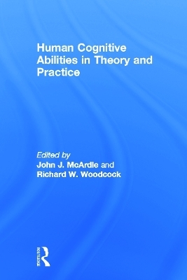 Human Cognitive Abilities in Theory and Practice - 