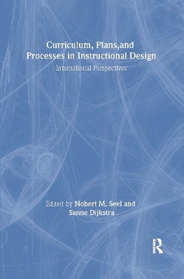 Curriculum, Plans, and Processes in Instructional Design - 