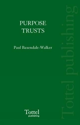 Purpose Trusts - Paul Baxendale-Walker