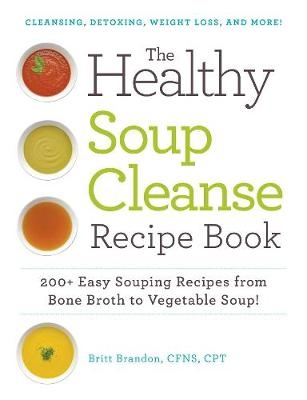 Healthy Soup Cleanse Recipe Book