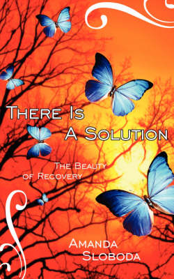 There Is A Solution - Amanda Sloboda