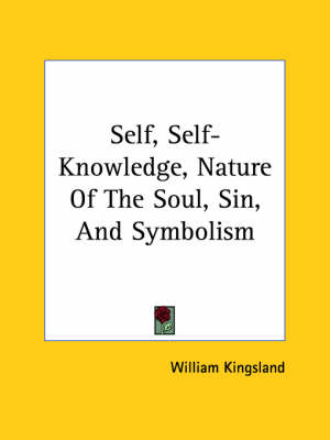 Self, Self-Knowledge, Nature Of The Soul, Sin, And Symbolism