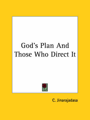 God's Plan And Those Who Direct It