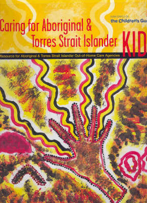 Caring for Aboriginal and Torres Strait Islander Kids