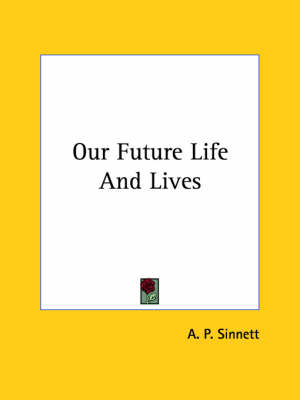 Our Future Life And Lives