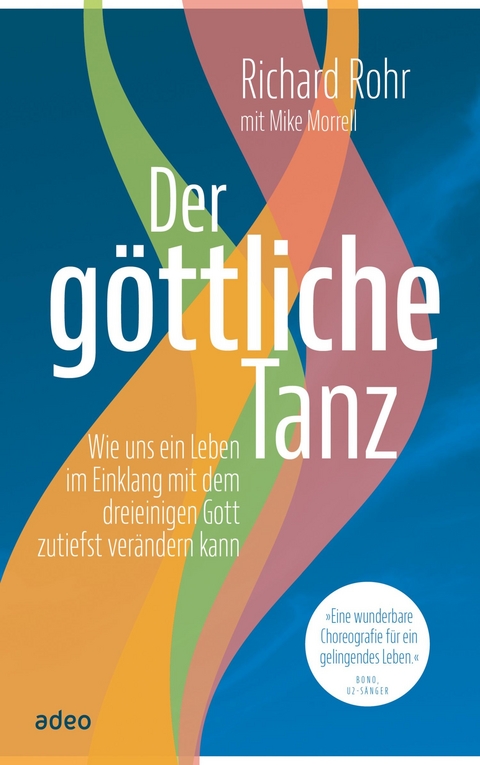 Der g&ouml;ttliche Tanz - Richard Rohr