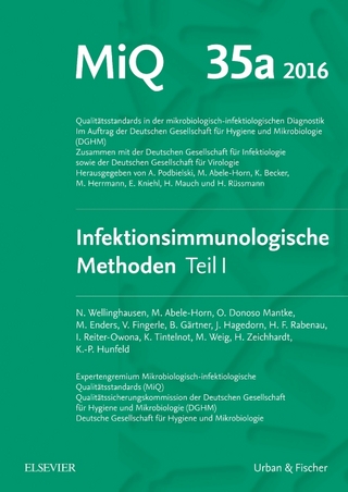 MIQ Heft: 35a Infektionsimmunologische Methoden Teil 1