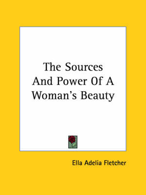 The Sources And Power Of A Woman's Beauty